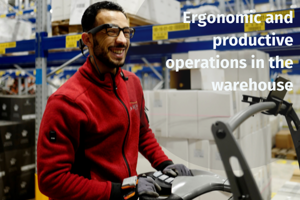 Ergonomic and productive operations in the warehouse